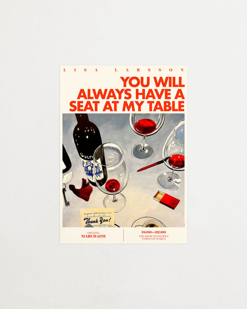 You will always have a seat at my table 1