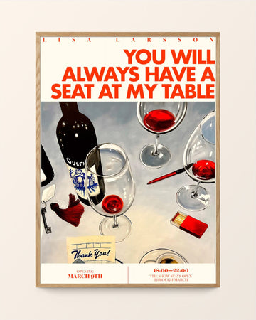 You will always have a seat at my table 1